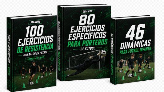 Pack TODOS en UNO: 100 Ejercicios de Resistencia - 80 Ejercicios Específicos para Porteros - 46 Dinámicas para Fútbol Infantil